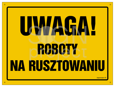 OA016 Uwaga! Roboty na rusztowaniu