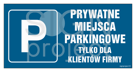 NC070 Prywatne miejsca parkingowe tylko dla klientów firmy