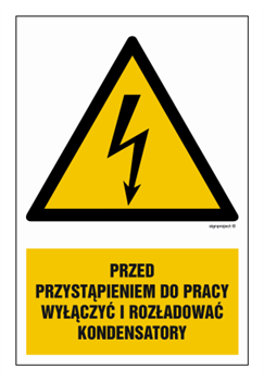 HA018 Przed przystąpieniem do pracy wyłączyć i rozładować kondensatory - arkusz 9 naklejek