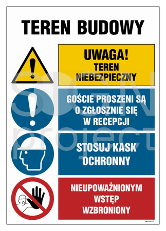 OI011 Teren budowy, Uwaga! teren niebezpieczny, Goście proszeni są o zgłoszenie sie w recepcji, Stosuj kas