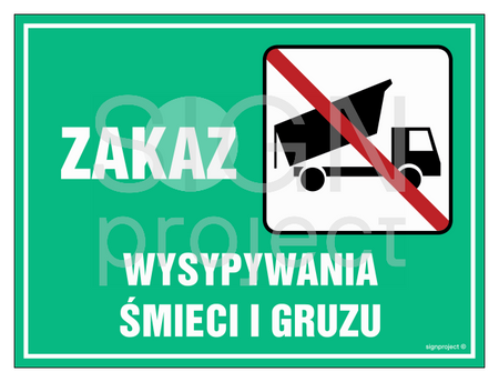 OB010 Zakaz wysypywania śmieci i gruzu