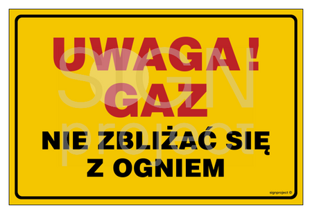 JD016 Uwaga! Gaz - nie zbliżać się z ogniem