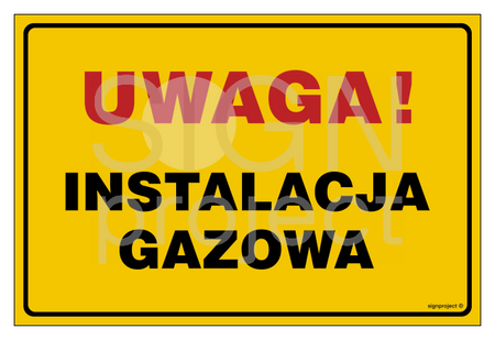 JD018 Uwaga! Instalacja gazowa