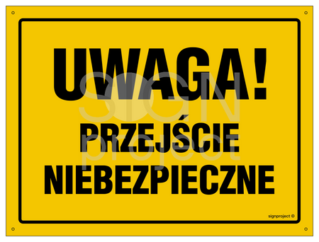 OA063 Uwaga! Przejście niebezpieczne