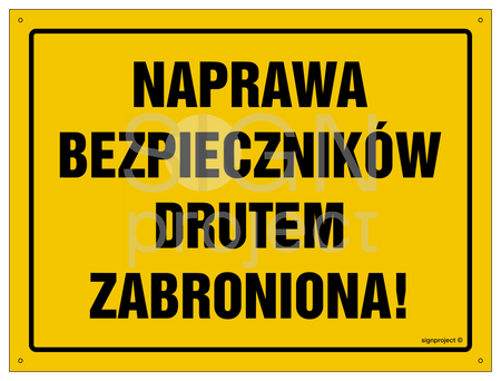 OA052 Naprawa bezpieczników drutem zabroniona!