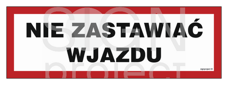 NC091 Nie zastawiać wjazdu
