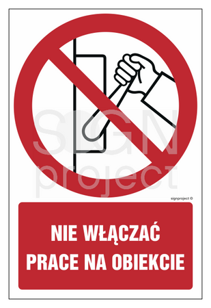 GC011 Nie włączać prace na obiekcie