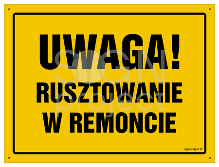 OA001 Uwaga! Rusztowanie w remoncie