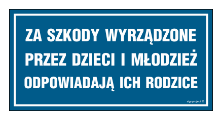 ND050 Za szkody wyrządzone przez dzieci i młodzież odpowiadają ich rodzice