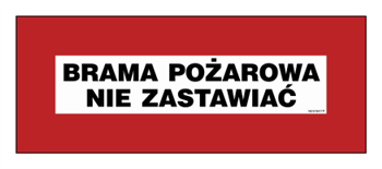 BC126 Brama pożarowa nie zastawiać