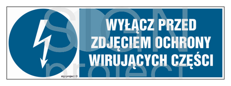 HF015 Wyłącz przed zdjęciem ochrony wirujących części