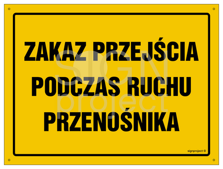 OA164 Zakaz przejścia podczas ruchu przenośnika