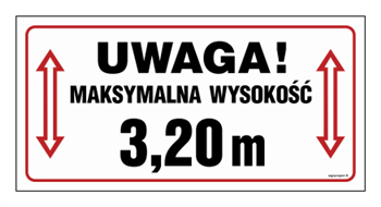 SB016 Uwaga! Maksymalna wysokość 3,20 m