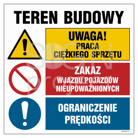 OI031 Uwaga! praca ciężkiego sprzętu, Zakaz wjazdu pojazdów nieupoważnionych, Ograniczenie prędkości