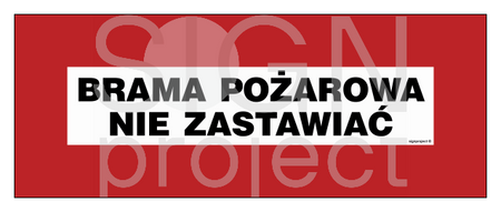 BC126 Brama pożarowa nie zastawiać