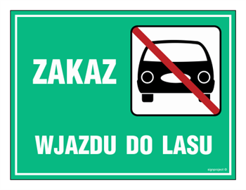 OB011 Zakaz wjazdu do lasu