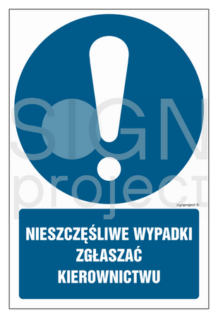 GL002 Nieszczęśliwe wypadki zgłaszać kierownictwu