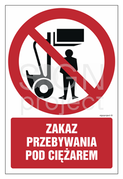 GC017 Zakaz przebywania pod ciężarem - opakowanie 10 sztuk