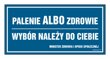 NC017 Palenie albo zdrowie. Wybór należy do ciebie