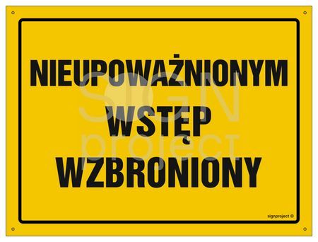 OA195 Nieupoważnionym wstęp wzbroniony