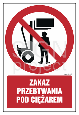 GC017 Zakaz przebywania pod ciężarem - opakowanie 10 sztuk