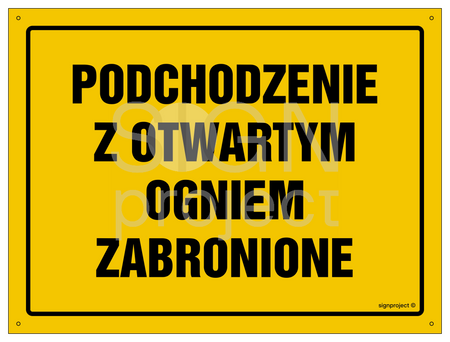 OA050 Podchodzenie z otwartym ogniem zabronione