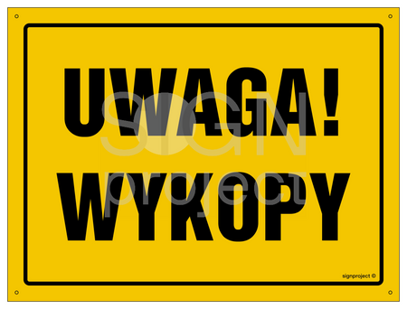 OA005 Uwaga! Wykopy