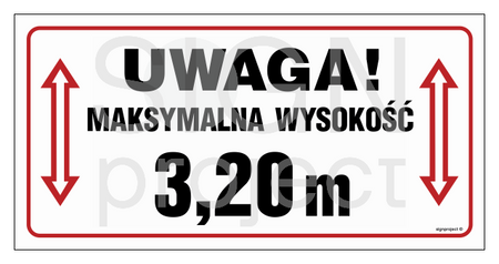 SB016 Uwaga! Maksymalna wysokość 3,20 m