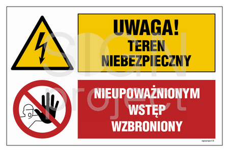 OI040 Uwaga! teren niebezpieczny, Nieupoważnionym wstęp wzbroniony