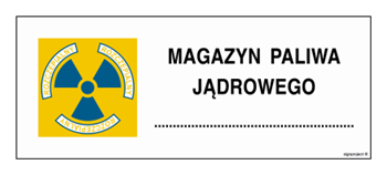 KA015 Znak ostrzegawczy do oznakowania magazynu paliwa jądrowego