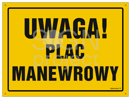 OA171 Uwaga! Plac manewrowy