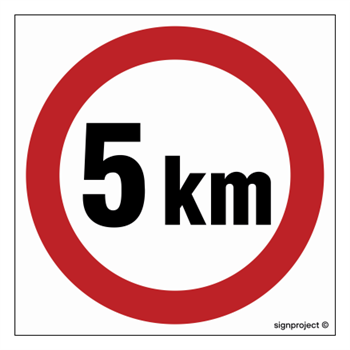 SA005 Speed limit 5km