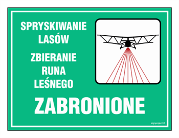OB005 Spryskiwanie lasów - zbieranie runa leśnego zabronione