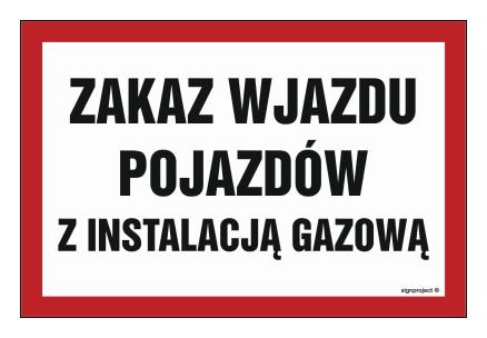ND061 Zakaz wjazdu pojazdów z instalacją gazową