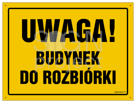 OA036 Uwaga! Budynek do rozbiórki