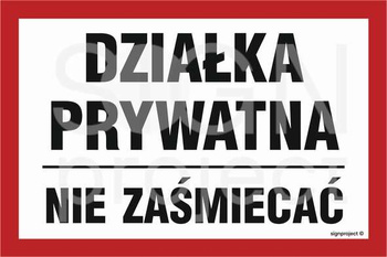 NC045 Działka prywatna nie zaśmiecać