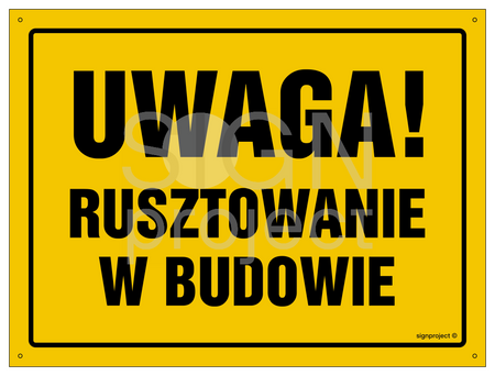 OA149 Uwaga! Rusztowanie w budowie