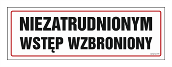 NC002 Niezatrudnionym wstęp wzbroniony