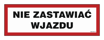 NC091 Nie zastawiać wjazdu