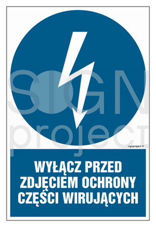 HE015 Wyłącz przed zdjęciem ochrony wirujących części