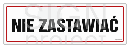 NC003 Nie zastawiać