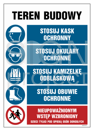 OI001 Teren budowy, Stosuj kask ochronny, Stosuj okulary ochronne, Stosuj kamizelkę odblaskową, Stosuj obu