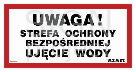 JD030 Uwaga! Strefa ochrony bezpośredniej. Ujęcie wody