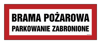 BC127 Brama pożarowa parkowanie zabronione