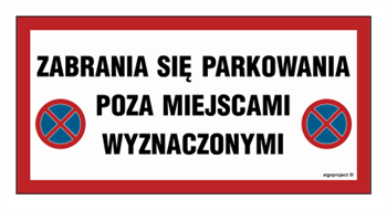 ND059 Zabrania się parkowania poza miejscami wyznaczonymi