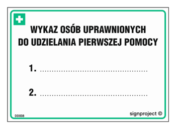 DD008 List of persons authorized to provide first aid