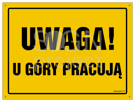 OA017 Uwaga! U góry pracują