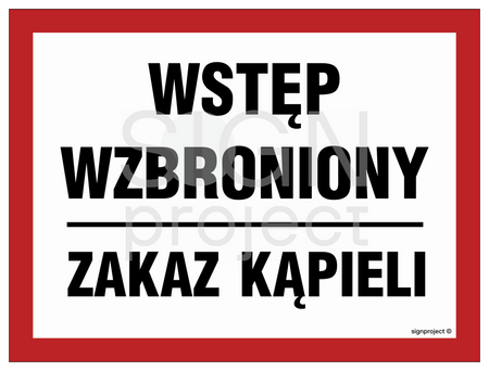 OA170 Wstęp wzbronionyZakaz kąpieli