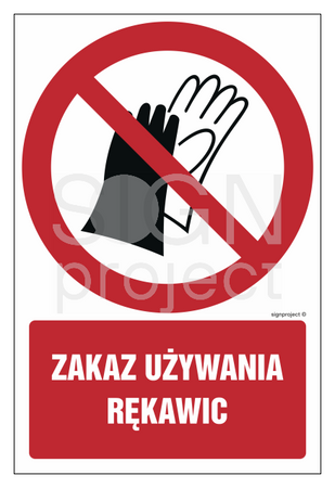 GC087 Zakaz używania rękawic