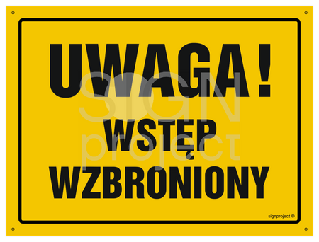 OA128 Uwaga Wstęp wzbroniony